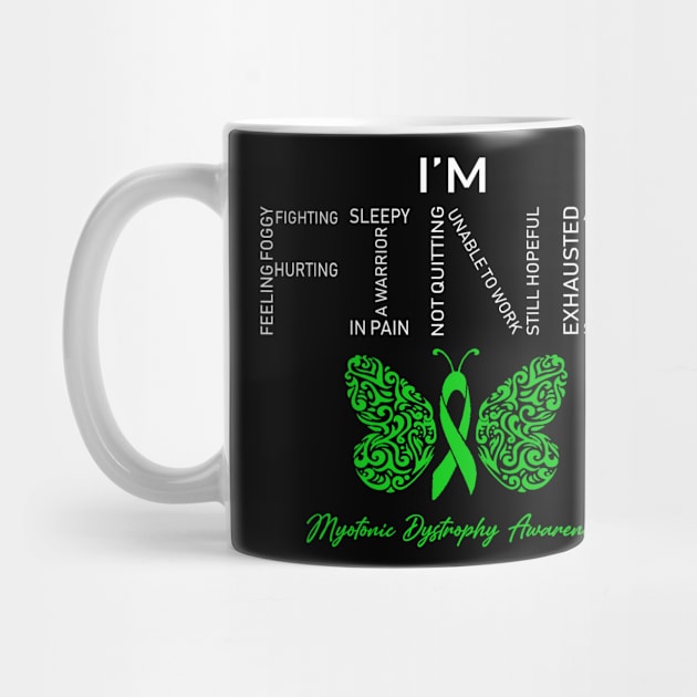 Myotonic Dystrophy Awareness, I'm Fine Butterfly Ribbon by DAN LE